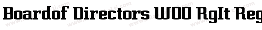 Boardof Directors W00 RgIt Regular字体转换